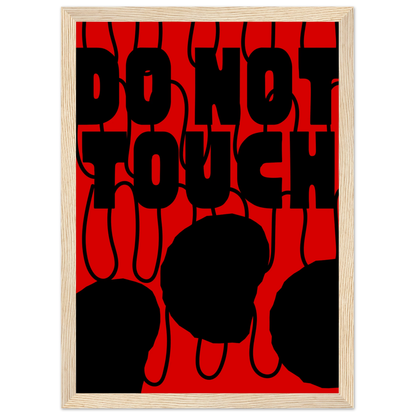 Bold do not touch statement art print contemporary red black design by anya trut in your choice of size frame art print in a Black frame size 21x29.7 cm / 8x12" affordable wall art by Art Aunty NZ