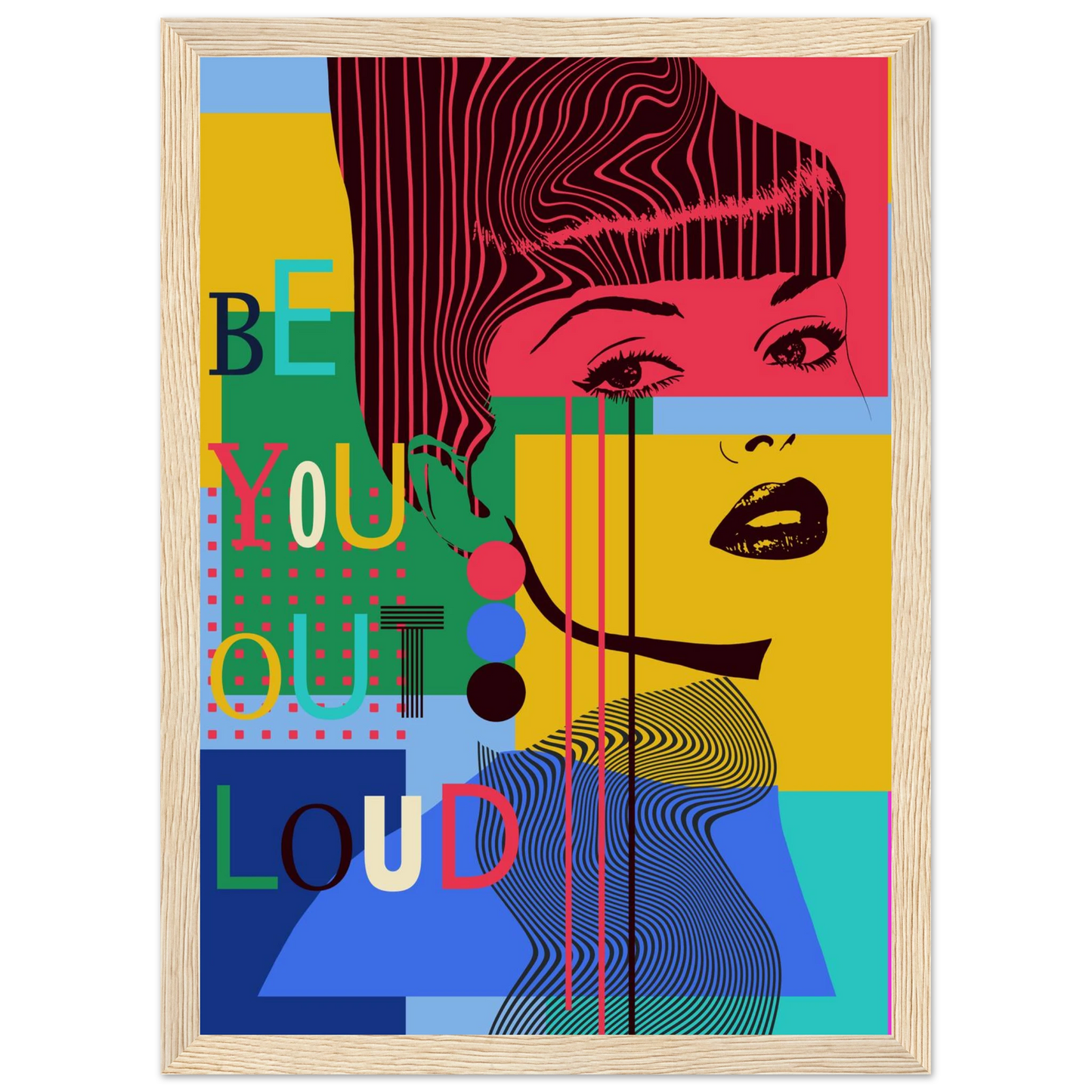 Be you out loud vibrant pop art poster by ioana horvat in your choice of size frame art print in a Black frame size A2 (42 x 59.4  cm) affordable wall art by Art Aunty NZ