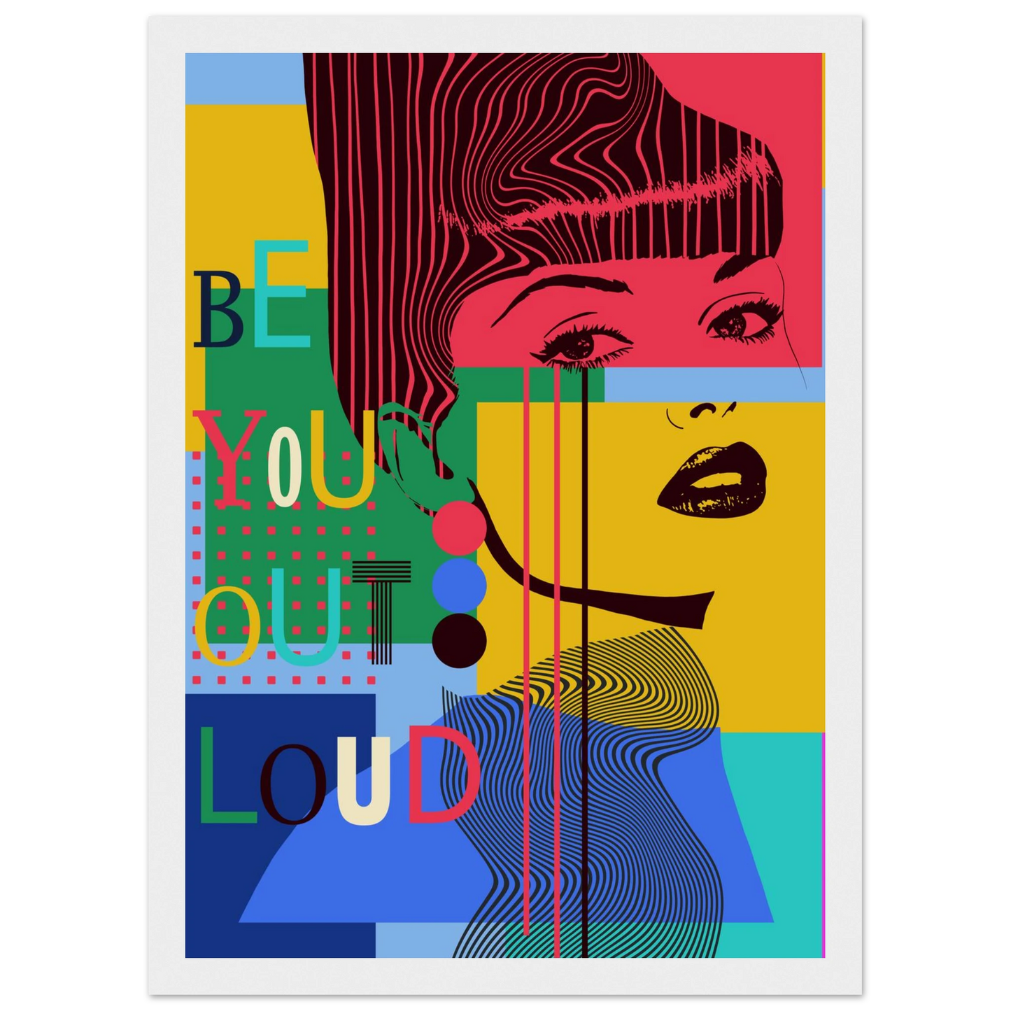 Be you out loud vibrant pop art poster by ioana horvat in your choice of size frame art print in a Wood frame size A1 (59.4 x 84.1  cm) affordable wall art by Art Aunty NZ